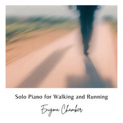 Solo Piano For Walking & Running - Easy Listening Instrumental Music & Background Piano Notes