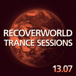 Recoverworld Trance Sessions 13.07