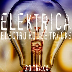 Elektrica (Electro House Tracks)