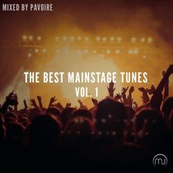 The Best Mainstage Tunes Vol. 1