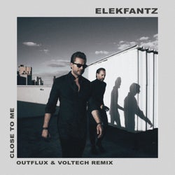 Close To Me (Outflux & Voltech Extended Remix)