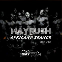 May Rush Africana Seance
