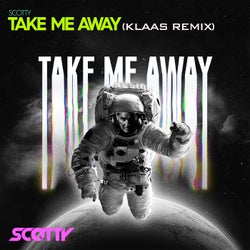 Take Me Away (Klaas Remix)