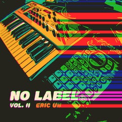 No Label, Vol. II