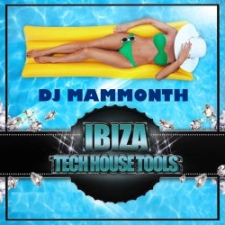 DJ MAMMONTH - IBIZA TECH HOUSE