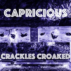 Crackles Croaked