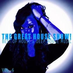 The Great House Show!, Vol. 6