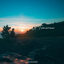 The Dream of Tomorrow