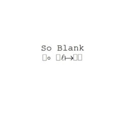 So Blank 1