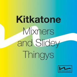 Mixners and Slidey Thingys