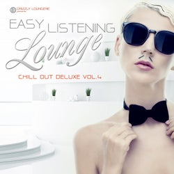 Easy Listening Lounge, Vol. 4 (Chill out Deluxe)