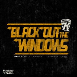 Black Out The Windows