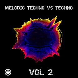 Melodic Techno Vs Techno Vol 2