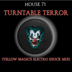 Turntable Terror (Yellow Magic's Electro Shock Mix)