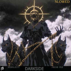 Darkside (Slowed)