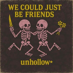 We Could Just Be Friends
