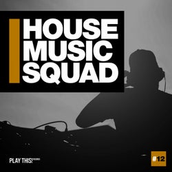 House Music Squad #12