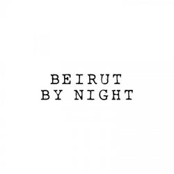 Beirut By Night