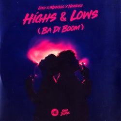Highs & Lows (Ba Di Boom)