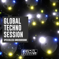 Global Techno Session (Speechless Underground)