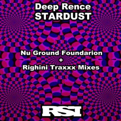 Stardust (Nu Ground Foundation + Righini Traxxx Mixes)