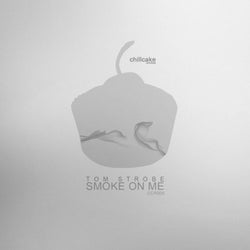 Smoke on Me