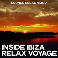 Inside Ibiza Relax Voyage (Lounge Relax Mood)