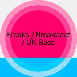 Summer Sounds 2022: Breaks / UK Bass