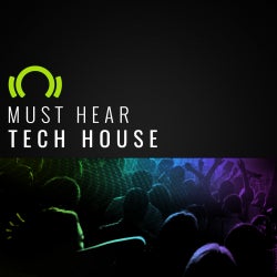 Must Hear Tech House - Oct.28.2015