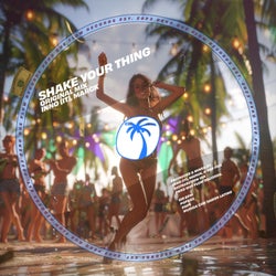 SHAKE YOUR THING