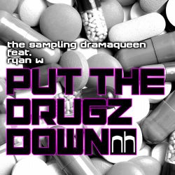Put The Drugz Down