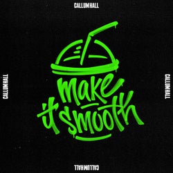 Make It Smooth
