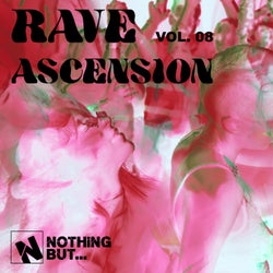 Nothing But... Rave Ascension, Vol. 08