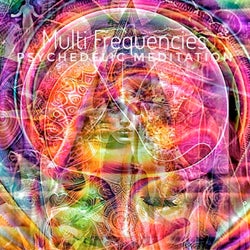 Multi Frequencies: Phsychedelic Meditation