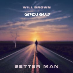 Better Man (GR1NDU Remix)