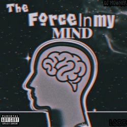 The Force in My Mind (feat. Dj Mowher)