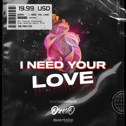 I Need Your Love (Extended)