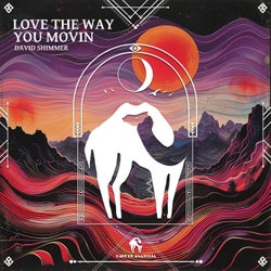 Love the Way You Movin