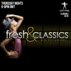 Fresh & Classics on Club Vibez !!