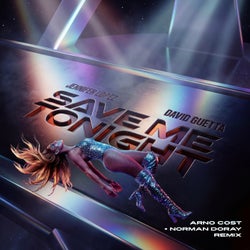 Save Me Tonight (Arno Cost & Norman Doray Remix Extended)