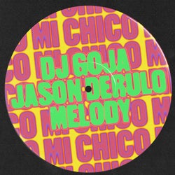 Mi Chico (Official - Jason Derulo x Melody)