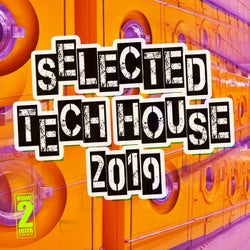 Selected Tech House 2019