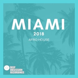 Miami 2018 Afro House