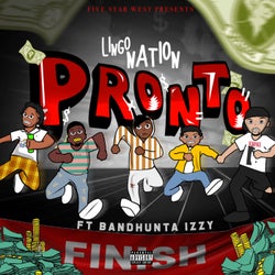 Pronto (feat. Bandhunta Izzy)