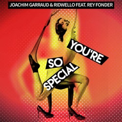 You're so Special (feat. Rey Fonder)