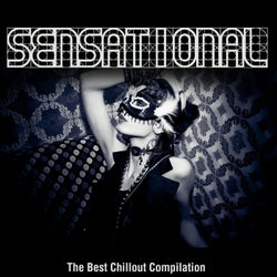 Sensational (The Best Chillout Compilation)