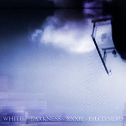 White Darkness . 33