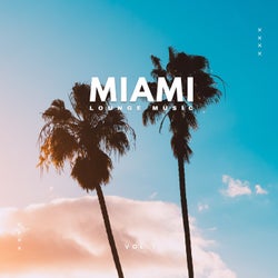 Miami Lounge Music, Vol. 1