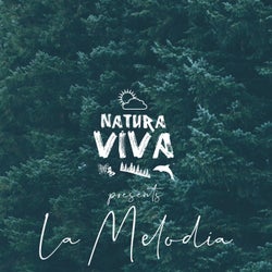 Natura Viva Presents "La Melodia"
