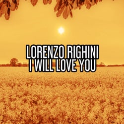 I Will Love You